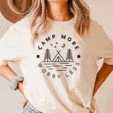 Camp More Worry Less Shirt