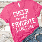 Cheer is My Favorite Season Shirt