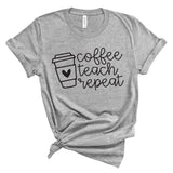 Coffee Teach Repeat Shirt