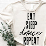 Eat Sleep Dance Repeat Shirt