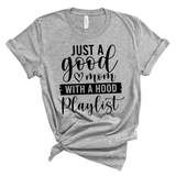 Good Mom with a Hood Playlist Shirt