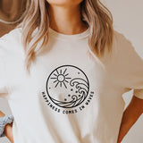 Happiness Comes in Waves Shirt