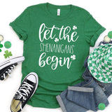 Let the Shenanigans Begin Shirt
