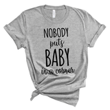 Nobody Puts Baby in a Corner Shirt