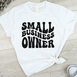 Small Business Owner Shirt