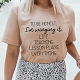 TBH I'm Winging It Shirt