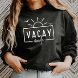 Vacay Mode Crewneck Sweatshirt